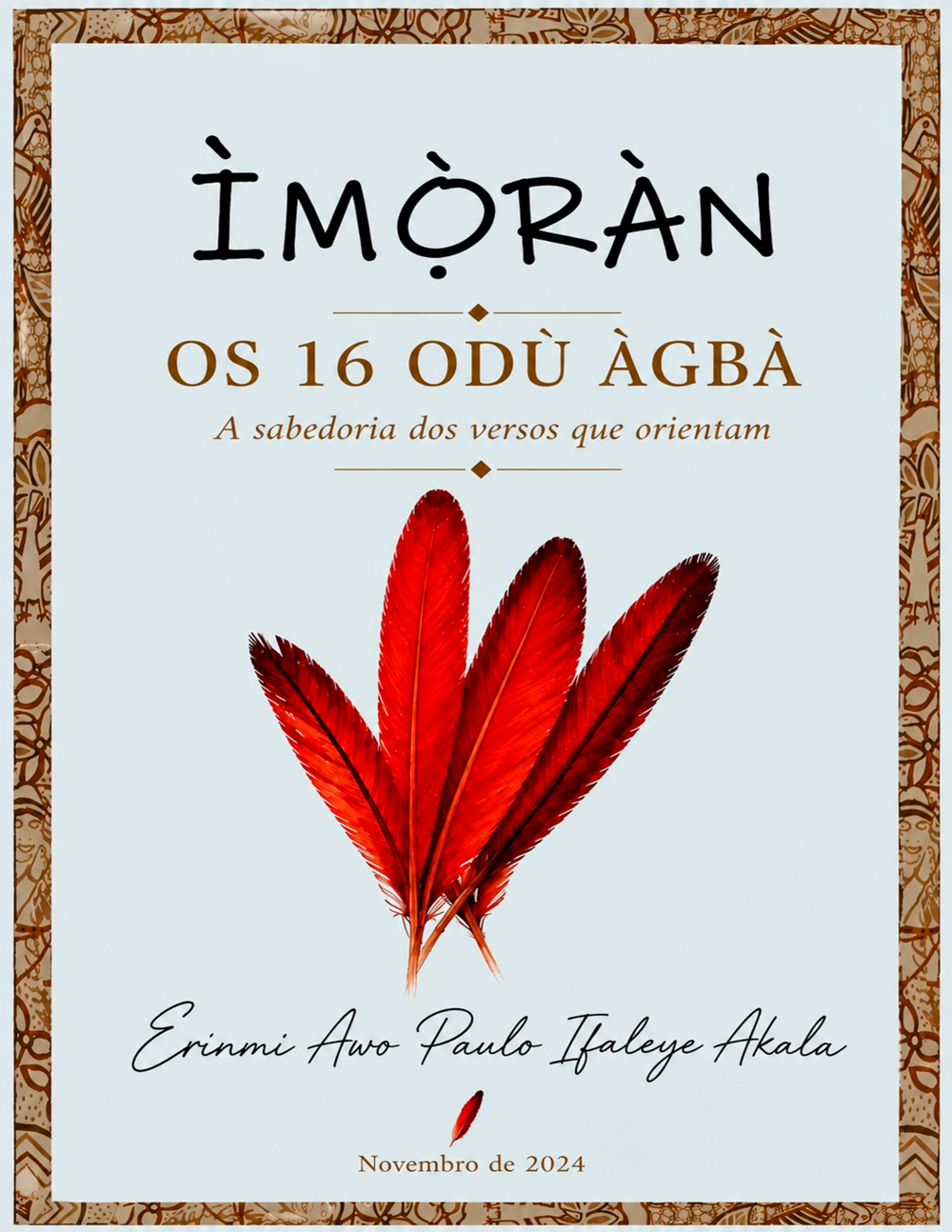 ÌMỌ̀RÀN - Os 16 Odù Àgbà